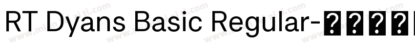 RT Dyans Basic Regular字体转换